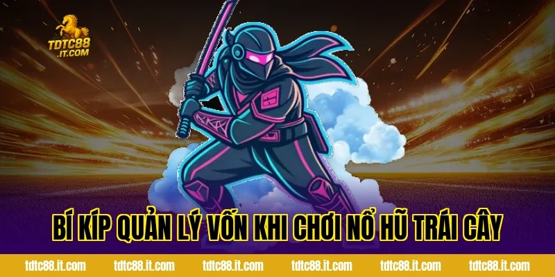Game Slot Hoa Quả – Slot Game Trái Cây Dễ Trúng Nhất 5 Bí Kíp Quản Lý Vốn Khi Chơi Nổ Hũ Trái Cây