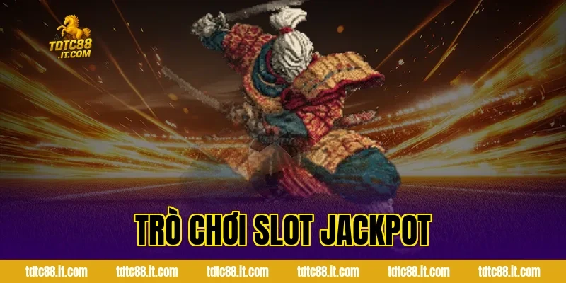 Trò Chơi Slot Jackpot – Cơ Hội Trúng Thưởng Lớn Nhất 18 Trò Chơi Slot Jackpot – Cơ Hội Trúng Thưởng Lớn Nhất